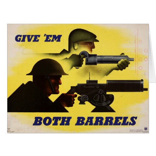 Give Both Barrels WW2 Military  Factory workers