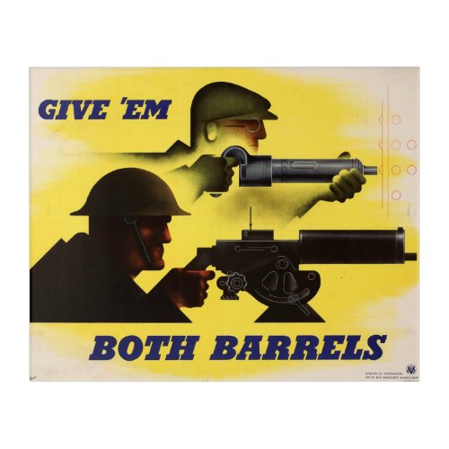 Give Both Barrels WW2 Military  Factory workers Acrylic Print