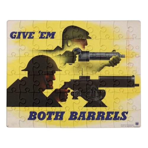 Give Both Barrels WW2 Military  Factory workers Jigsaw Puzzle
