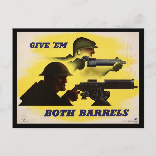 Give Both Barrels WW2 Military  Factory workers Postcard