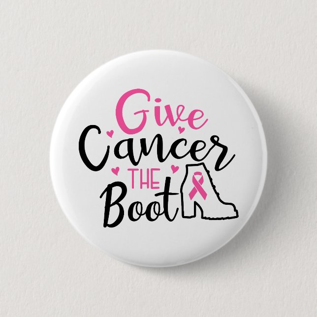 Give Breast Cancer The Boot Awareness Button (Front)