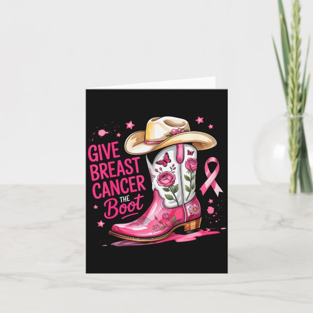 Give Breast Cancer The Boot Breast Cancer Nk Ribbo Card (Front)