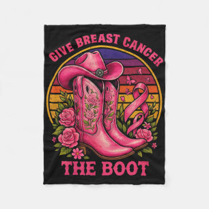 Give Breast Cancer The Boot Cowgirl Cancer Awarene Fleece Blanket