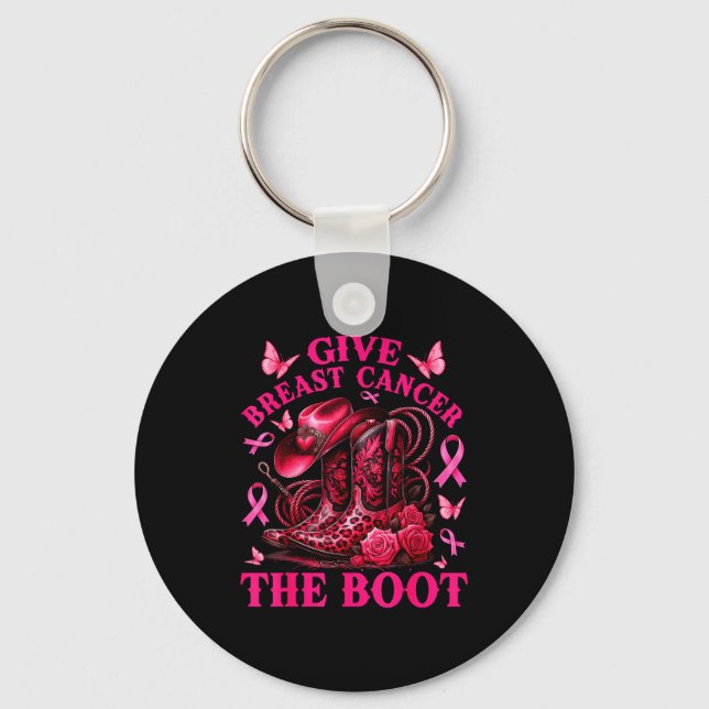 Give Breast Cancer The Boot Cowgirl Cancer Awarene Keychain (Front)