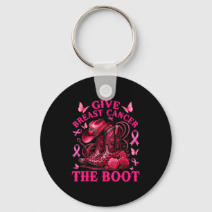 Give Breast Cancer The Boot Cowgirl Cancer Awarene Keychain