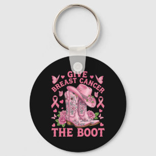 Give Breast Cancer The Boot Cowgirl Cancer Awarene Keychain