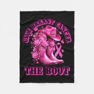 Give Breast Cancer The Boot Cowgirl Nk Ribbon West Fleece Blanket