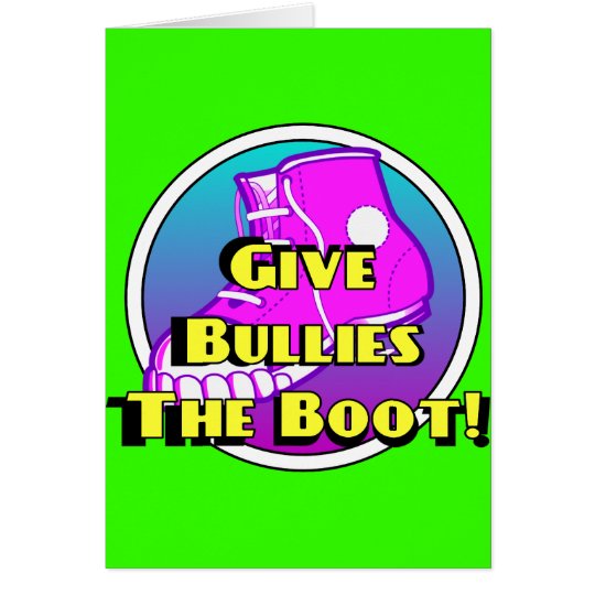 Give Bullies The Boot Product Card