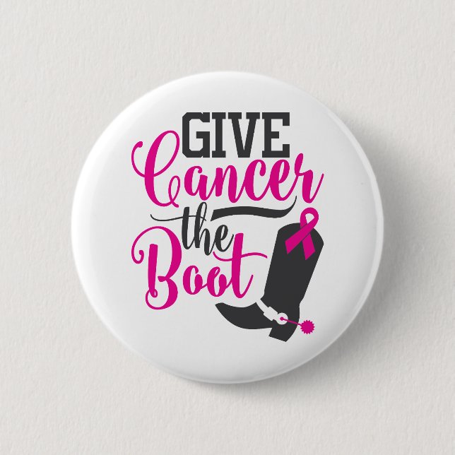 Give Cancer The Boot | Breast Cancer Awareness Button (Front)