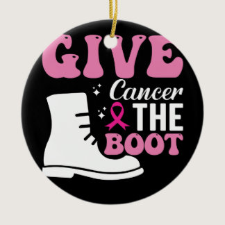 give cancer the boot breast cancer awareness ceramic ornament