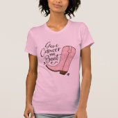 Give Cancer the Boot Breast Cancer Awareness T-Shirt (Front)