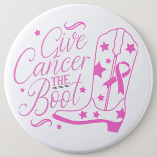 Give Cancer the Boot Button