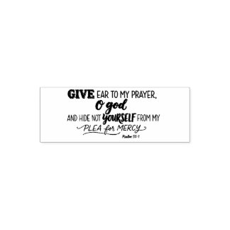 Give Ear to My Prayer Psalm 55:1 Self-inking Stamp