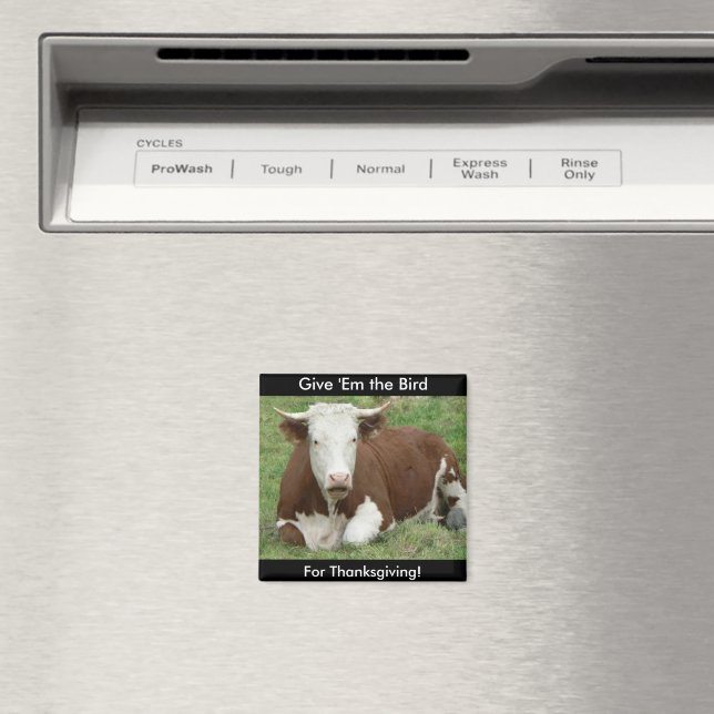 Give 'Em the Bird For Thanksgiving Magnet (In Situ (Dishwasher))