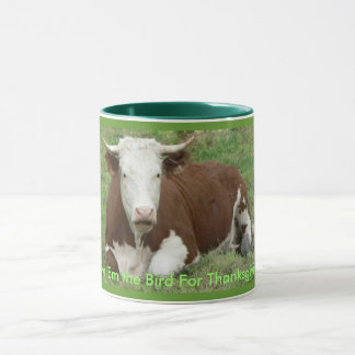Give 'Em the Bird For Thanksgiving! Mug