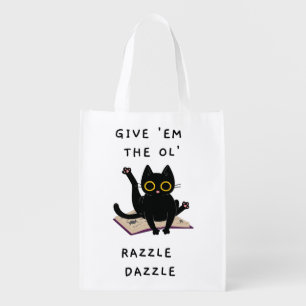  Give 'Em The Ol' Razzle Dazzle Grocery Bag