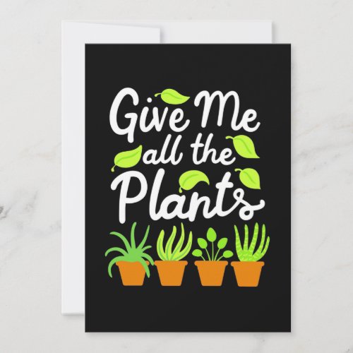 Give Gardener All The Plants Invitation