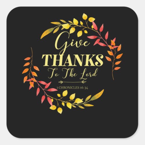 Give God Thanks _ Christian Bible Verse Square Sticker