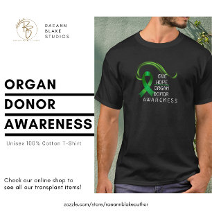 Give Hope Organ Donor Awareness T-Shirt