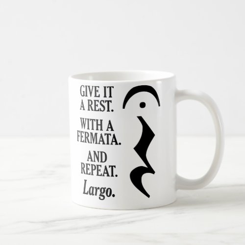 Give it a Rest Coffee Mug