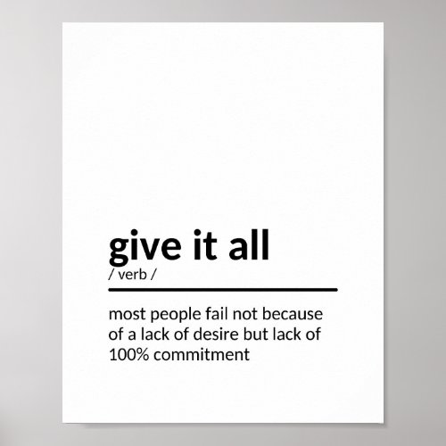 Give It All Quote Poster