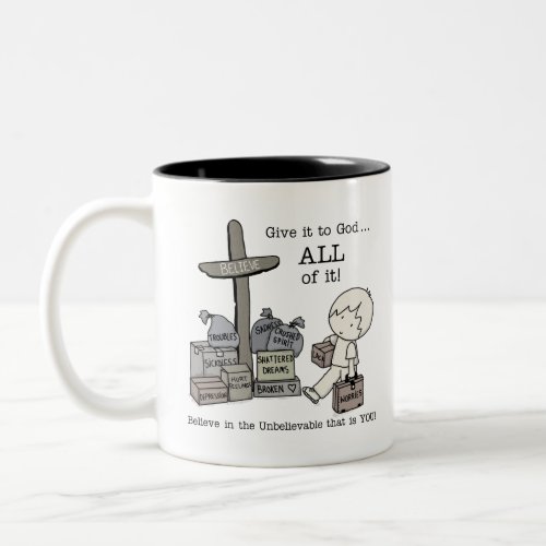 Give it ALL to God Two_Tone Coffee Mug