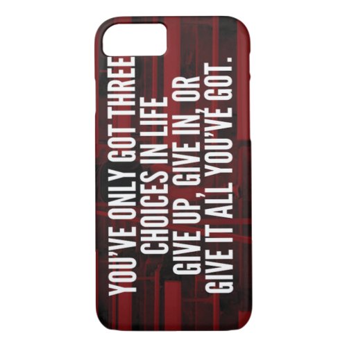 Give It All Youve Got _ Workout Motivational iPhone 87 Case