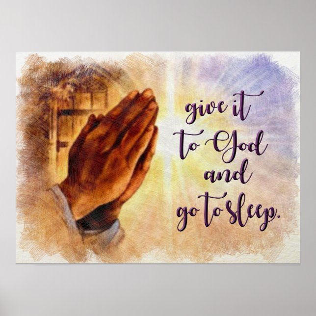 Give it to God Spiritual Message Poster (Front)