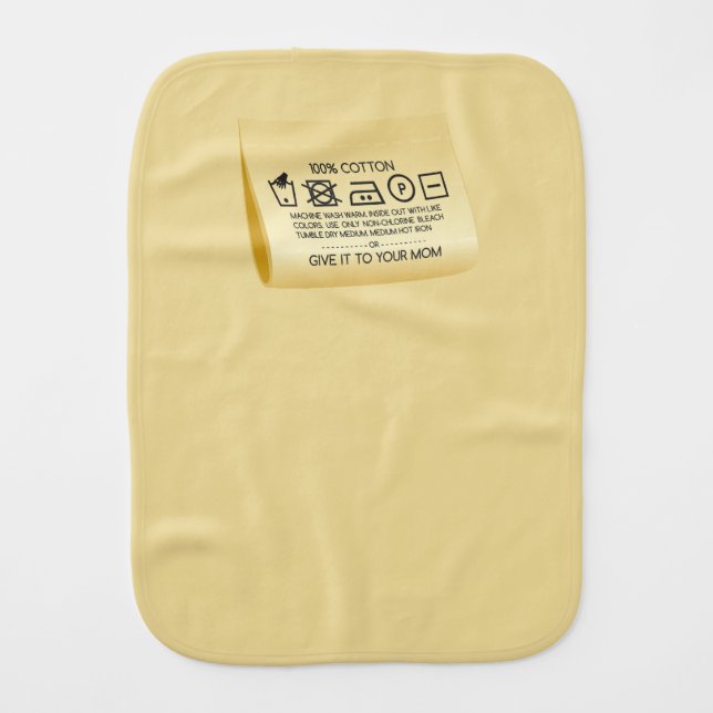 Give it to your mom 1 baby burp cloth (Front)