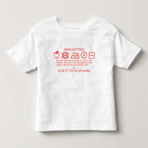 Give it to your mom 4 toddler t-shirt