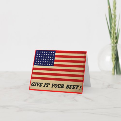 Give It Your Best Vintage American Flag  Note Card