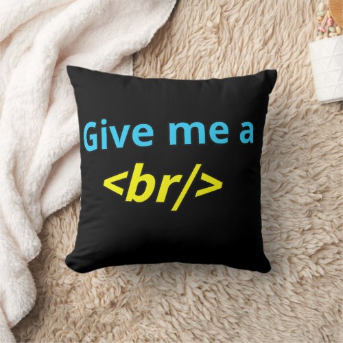 Give me a br pillow
