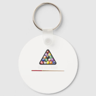 Give Me A Break Billiards Pool Snooker Eight Ll Po Keychain