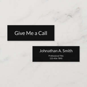 Give Me a Call Black White Name Title Phone Number Mini Business Card
