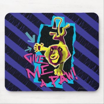 Give Me A Paw Mouse Pad by madagascar at Zazzle