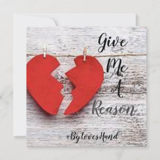 Give Me A Reason Flat Card (Blue)