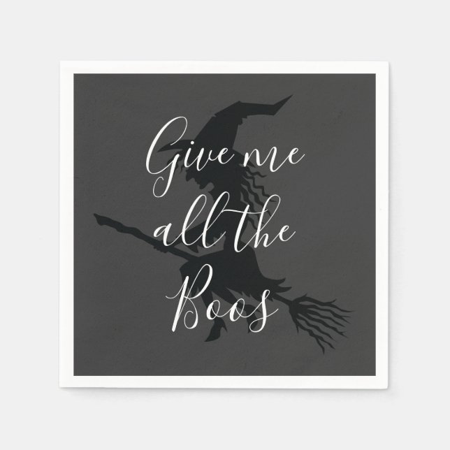 Give me all the Boos Witch Halloween Napkins (Front)