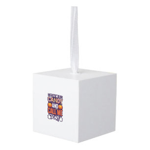 Give Me Candy Call Scary Halloween Ghost Pumpkin_1 Cube Ornament
