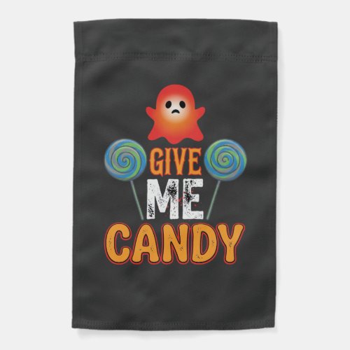 Give Me Candy Halloween Ghost_1 Garden Flag