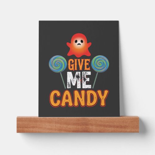 Give Me Candy Halloween Ghost_1 Picture Ledge
