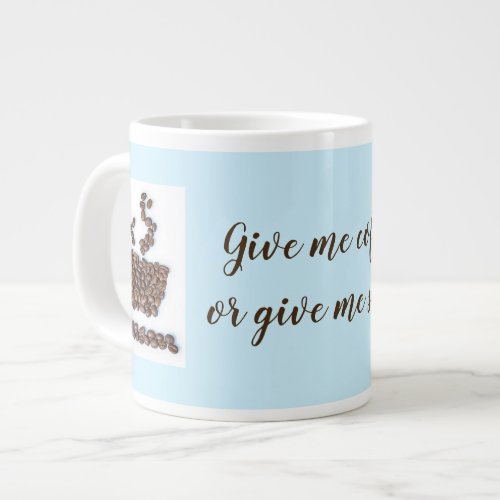 Give Me Coffee or Give Me Sleep Text in Middle Giant Coffee Mug