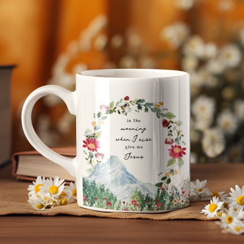 Give Me Jesus  Mountain Wildflower Monogram Coffee Mug