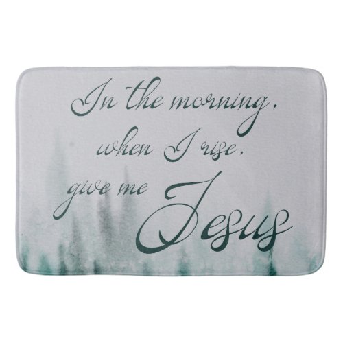 Give Me Jesus Pine Tree         Bath Mat