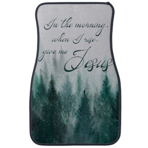 Give Me Jesus Pine Tree          Car Floor Mat