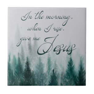 Give Me Jesus Pine Tree Ceramic Tile