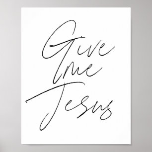 Give me Jesus Script Poster