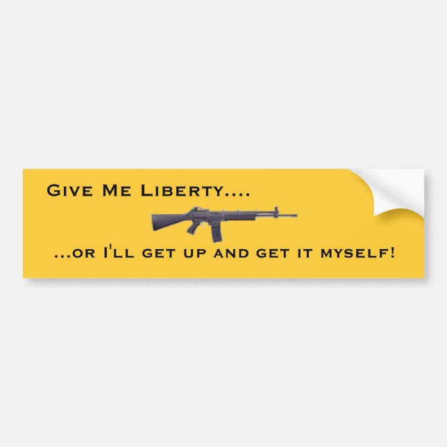 Give Me Liberty Bumper Sticker (Front)