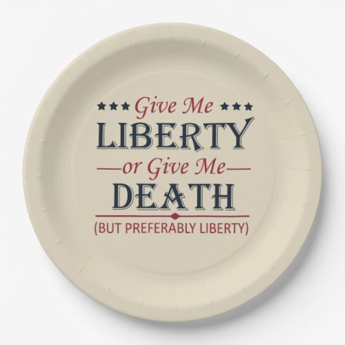 Give Me Liberty or Death 4th of July Paper Plates