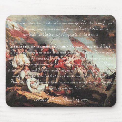Give Me Liberty or Give Me Death Mouse Pad