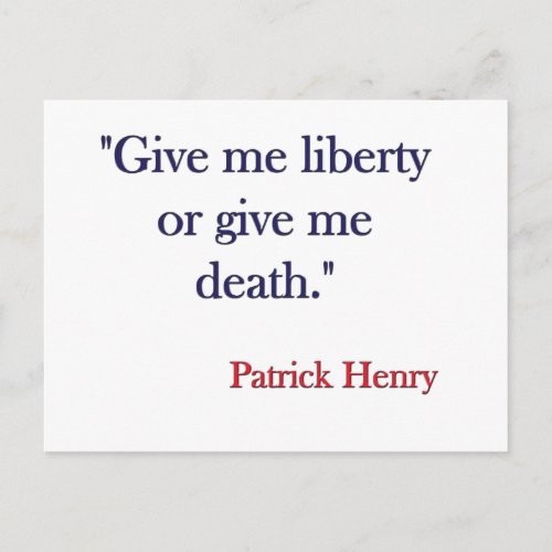 Give me Liberty or Give me Death Patrick Henry Postcard